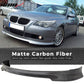 2004-2008 BMW E60 E61 Pre LCI C Style Front Bumper Lip Carbon Fiber