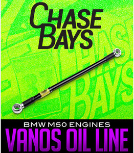 Chase Bays BMW M50/M52/M54/S50/S52 Vanos Oil Line