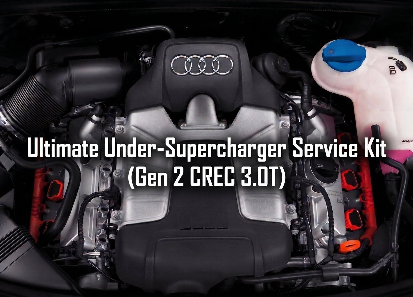 OE Ultimate Under Supercharger Kit (Audi Gen 2 CREC 3.0T)