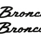 Ford Racing 2021+ Bronco Classic Script Fender Badges - Matte Black (Pair) M-1447-BSMB