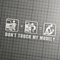 Don't Touch My Tesla | Funny Vinyl Stickers | UV-Resistant & Waterproof | Express Your Humor
